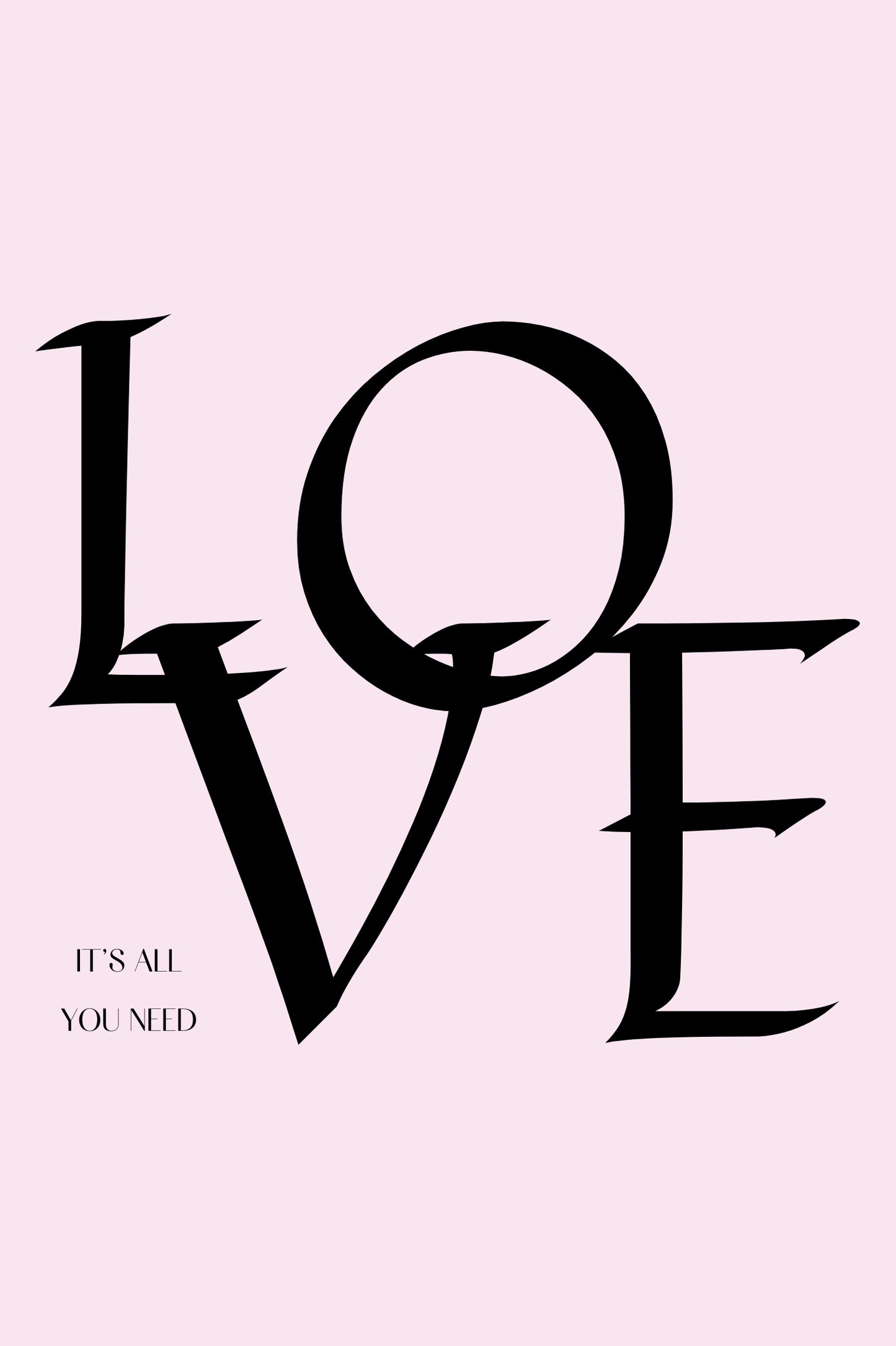 Plakat Love it's all you need