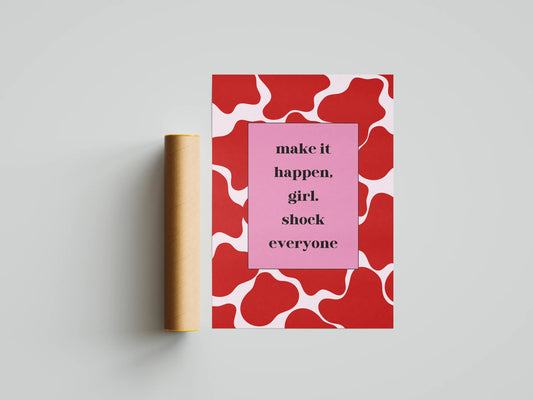 Plakat Make it happen, girl