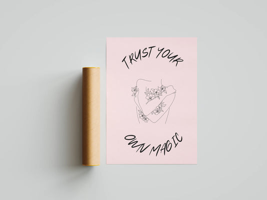 Plakat Trust your own magic