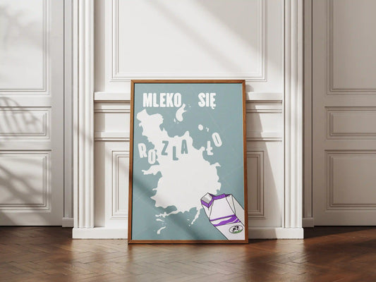 Plakat z napisami Mleko Się Rozlało